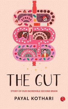 portada The Gut: Story of Our Incredible Second Brain (in English)