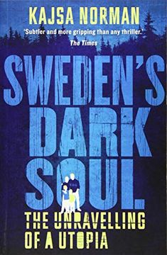 portada Sweden's Dark Soul: The Unravelling of a Utopia