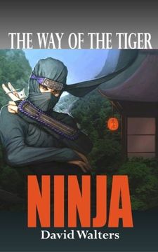 portada Ninja: The way of the Tiger 0 (en Inglés)