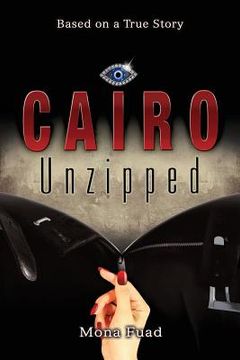 portada Cairo Unzipped (in English)