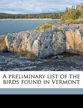 portada a preliminary list of the birds found in vermont (in English)