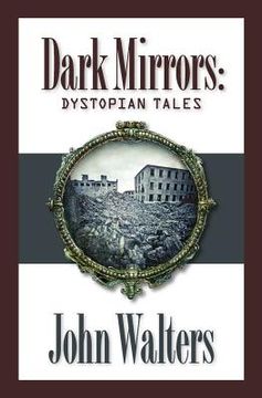 portada dark mirrors: dystopian tales (en Inglés)