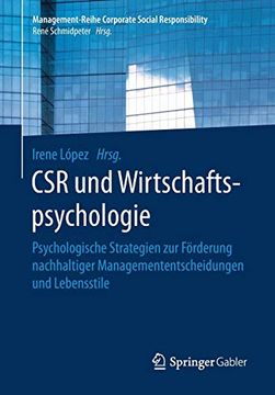 portada Csr und Wirtschaftspsychologie: Psychologische Strategien zur Förderung Nachhaltiger Managemententscheidungen und Lebensstile (en Alemán)