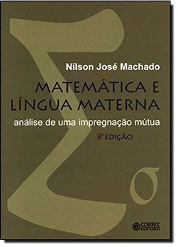 portada Matemática e Língua Materna. Análise de Uma Impregnação Mútua (Em Portuguese do Brasil)