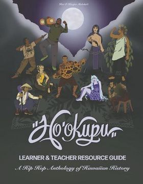 portada Ho'okupu Learner & Teacher Resource Guide: A Hip Hop Anthology of Hawaiian History (en Inglés)