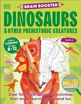 portada Brain Booster Dinosaurs and Other Prehistoric Creatures: Over 100 Mind-Boggling Activities That Make Learning Easy and fun