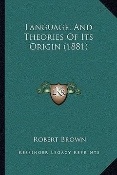 portada language, and theories of its origin (1881) (en Inglés)
