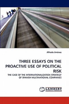 portada three essays on the proactive use of political risk (en Inglés)
