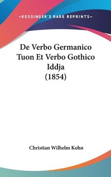 portada De Verbo Germanico Tuon Et Verbo Gothico Iddja (1854) (en Latin)