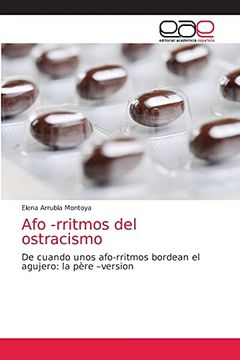 portada Afo -Rritmos del Ostracismo: De Cuando Unos Afo-Rritmos Bordean el Agujero: La Père –Version