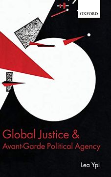 portada Global Justice and Avant-Garde Political Agency (in English)