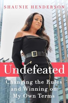 portada Undefeated: Changing the Rules and Winning on my own Terms (in English)