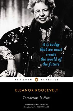 portada Tomorrow is Now: It is Today That we Must Create the World of the Future (Penguin Classics) 