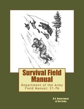 portada Survival Field Manual: Department of the Army Field Manual: 21-76 (en Inglés)