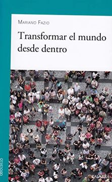 portada Transformar el Mundo Desde Dentro (in Spanish)