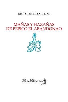 portada Mañas y Hazañas de Pepico el Abandonao (in Spanish)