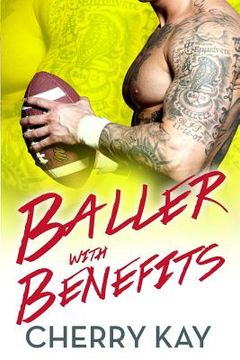 portada Baller With Benefits (en Inglés)