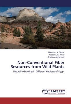 portada Non-Conventional Fiber Resources from Wild Plants: Naturally Growing In Different Habitats of Egypt