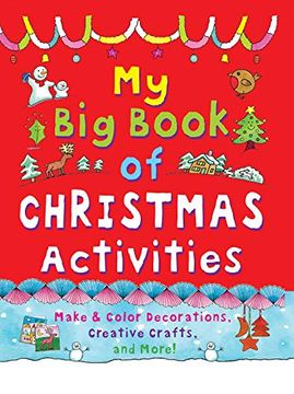 portada My big Book of Christmas Activities: Make and Color Decorations, Creative Crafts, and More! (en Inglés)