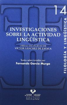 portada Investigaciones Sobre la Actividad Lingüística. Obras Escogidas de Víctor Sánchez de Zavala (in Spanish)