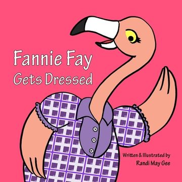 portada Fannie Fay Gets Dressed (en Inglés)