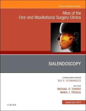 portada Sialendoscopy, an Issue of Atlas of the Oral & Maxillofacial Surgery Clinics, 1e (The Clinics: Dentistry) (in English)