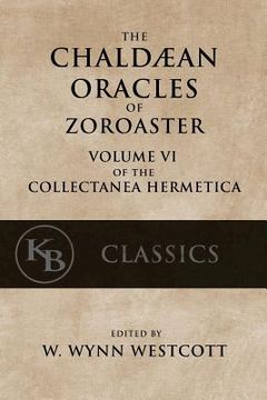 portada The Chaldean Oracles of Zoroaster (en Inglés)