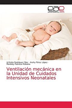 portada Ventilación Mecánica en la Unidad de Cuidados Intensivos Neonatales