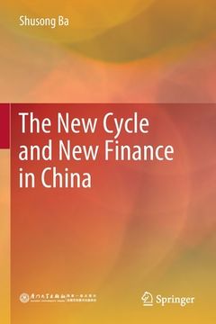 portada The New Cycle and New Finance in China (en Inglés)
