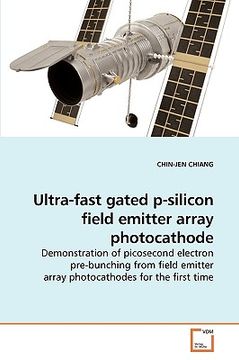portada ultra-fast gated p-silicon field emitter array photocathode (en Inglés)
