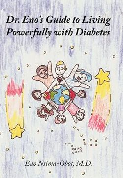 portada dr. eno`s guide to living powerfully with diabetes