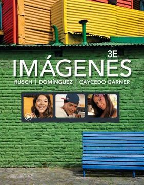 portada Imágenes: An Introduction to Spanish Language and Cultures (en Inglés)