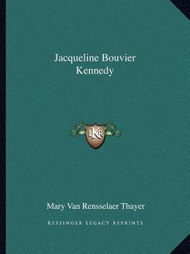 portada jacqueline bouvier kennedy (en Inglés)