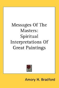 portada messages of the masters: spiritual interpretations of great paintings (en Inglés)