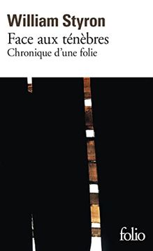 portada Face aux Ténèbres: Chronique D'une Folie: A38765 (Folio) (in French)