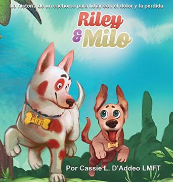 portada Riley & Milo: La Historia de un Cachorro Para Lidiar con el Dolor y la Pérdida