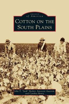 portada Cotton on the South Plains (en Inglés)