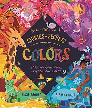 portada The Stories and Secrets of Colors (en Inglés)