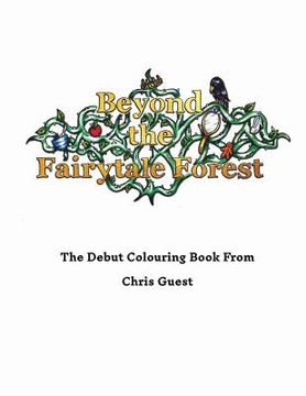 portada Beyond the Fairytale Forest: A Twist on the Traditional Fairytale