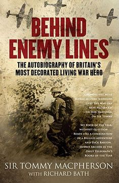 portada Behind Enemy Lines: The Autobiography of Britain's Most Decorated Living War Hero (en Inglés)