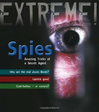 portada Spies!: Amazing Tricks of a Secret Agent (Extreme!)