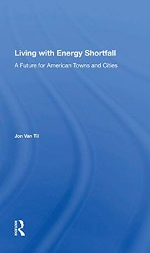 portada Living With Energy Shortfall: A Future for American Towns and Cities (en Inglés)
