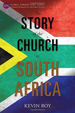 portada The Story of the Church in South Africa (Global Perspectives Series)