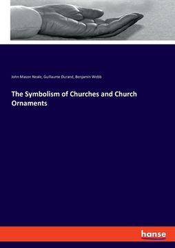 portada The Symbolism of Churches and Church Ornaments (en Inglés)