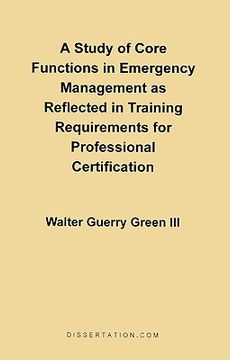 portada a study of core functions in emergency management as reflected in training requirements for professional certification (en Inglés)