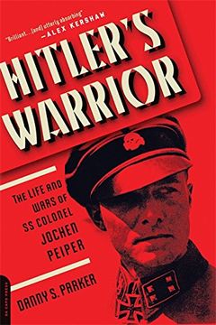 portada Hitler'S Warrior: The Life and Wars of ss Colonel Jochen Peiper (in English)