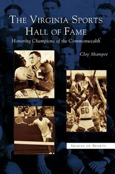 portada Virginia Sports Hall of Fame: Honoring Champions of the Commonwealth
