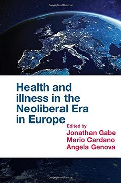 portada Health and Illness in the Neoliberal era in Europe (en Inglés)