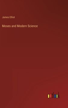 portada Moses and Modern Science 