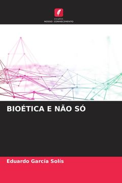 portada Bioética e não só (en Portugués)